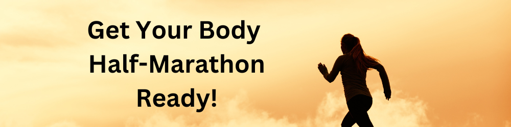 Get Your Body Ready for a Half Marathon