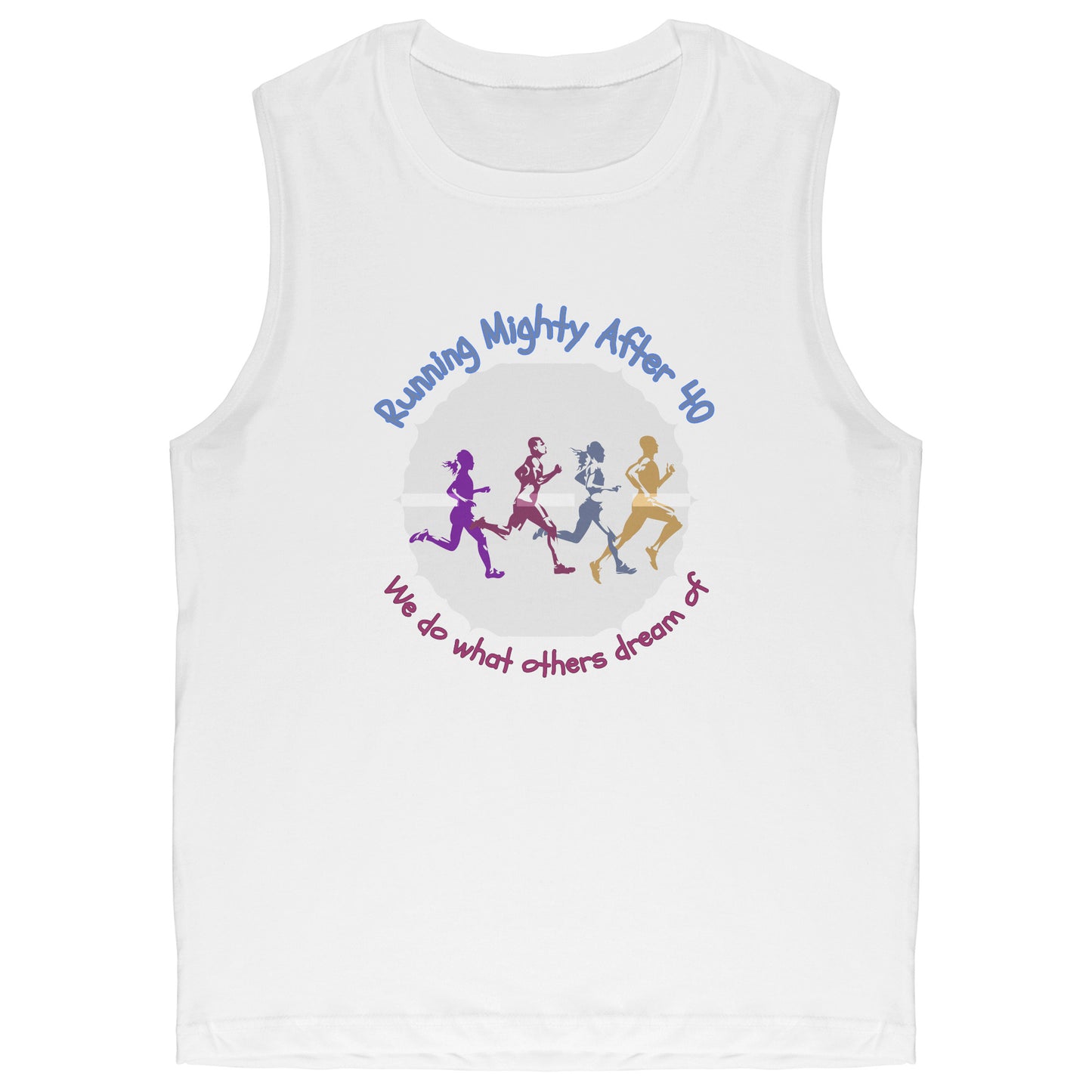 Running Mighty After 40 - Unisex Muscle Tank