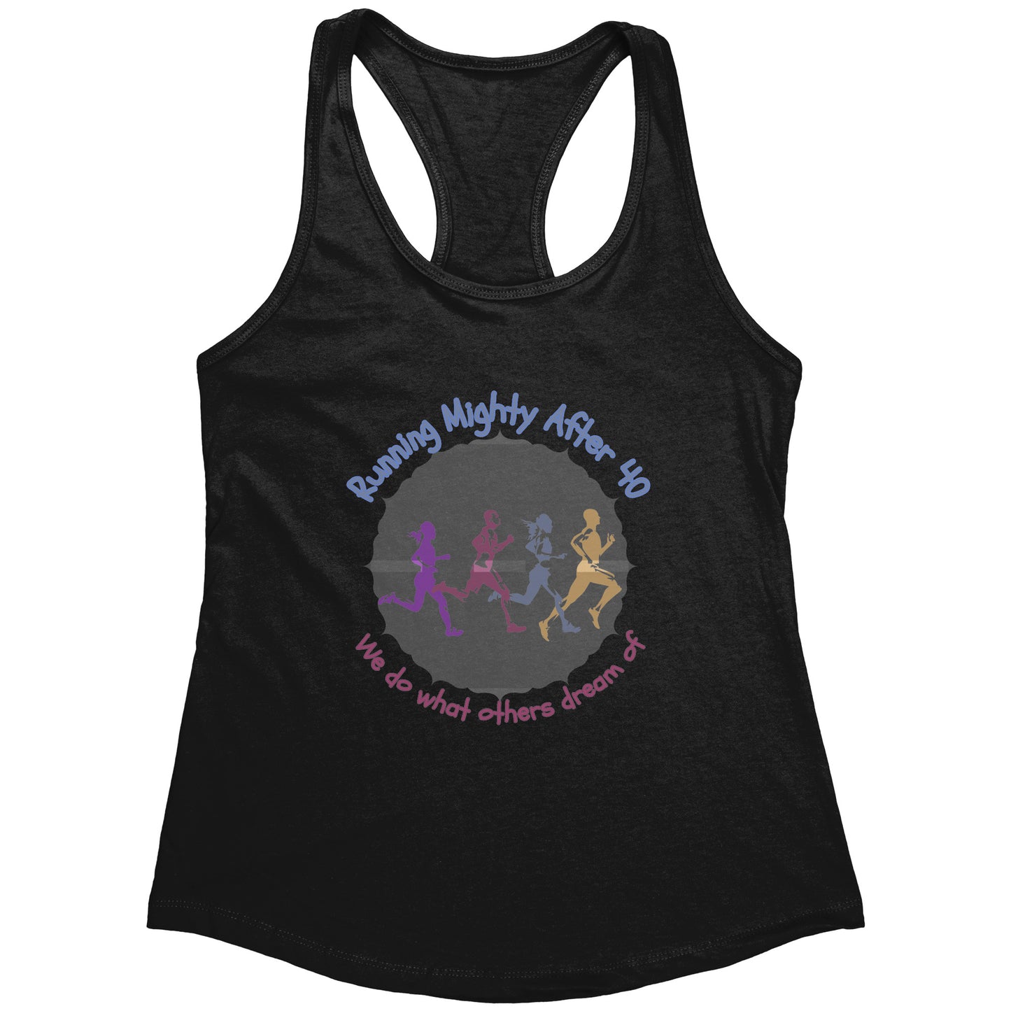 Running Mighty After 40 - Women's Racerback Tank