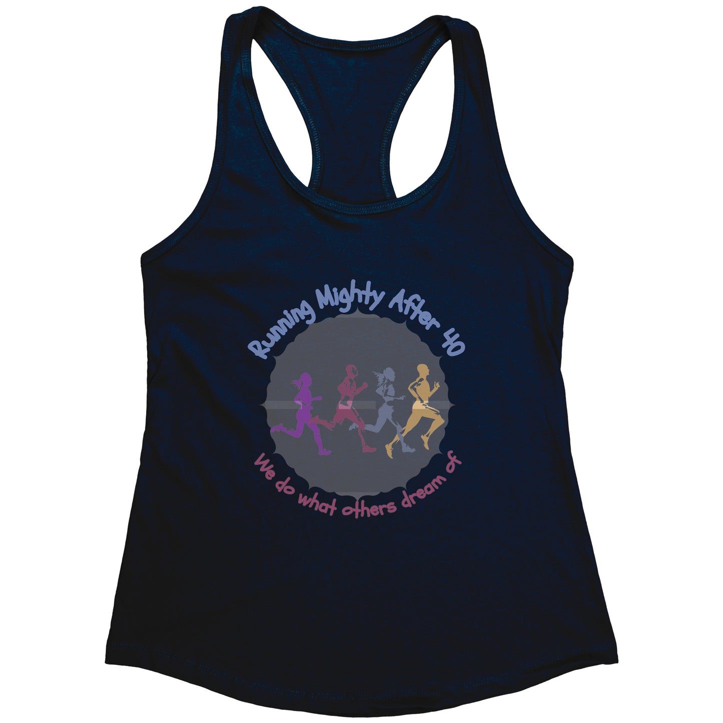 Running Mighty After 40 - Women's Racerback Tank